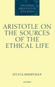 Aristotle on the Sources of the Ethical Life