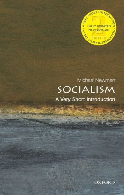 Socialism: A Very Short Introduction - A Very Short Introduction