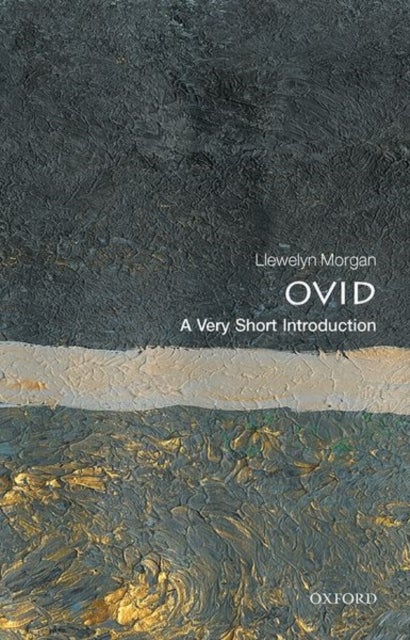 Ovid: A Very Short Introduction - A Very Short Introduction