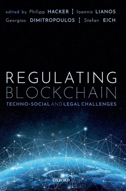 Regulating Blockchain - Techno-Social and Legal Challenges