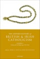 The Oxford History of British and Irish Catholicism, Volume I