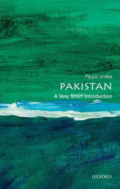 Pakistan: A Very Short Introduction - A Very Short Introduction