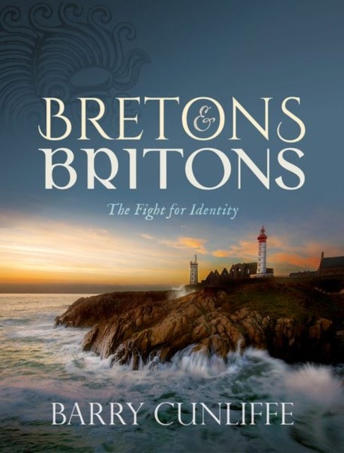 Bretons and Britons - The Fight for Identity
