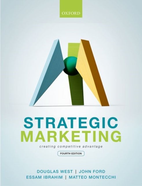 Strategic Marketing - Creating Competitive Advantage