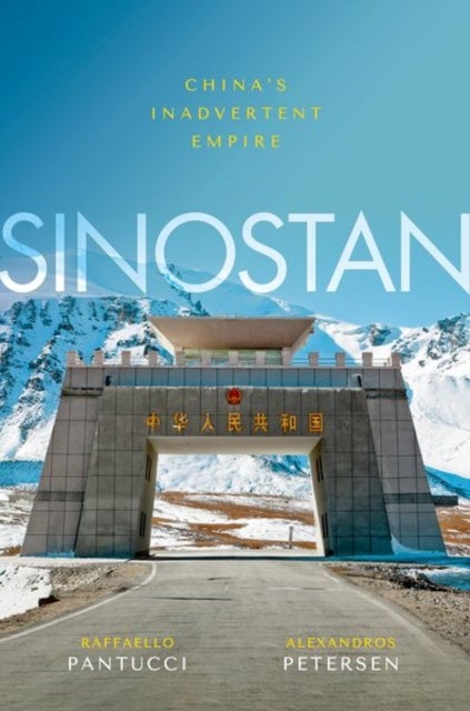 Sinostan - China's Inadvertent Empire
