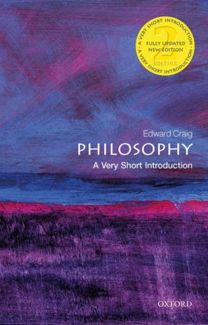 Philosophy: A Very Short Introduction - A Very Short Introduction