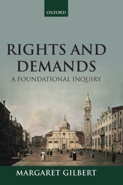 Rights and Demands - A Foundational Inquiry
