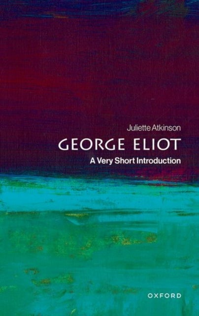 George Eliot - A Very Short Introduction