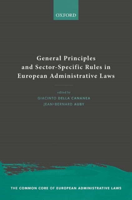 General Principles and Sector-Specific Rules in European Administrative Laws