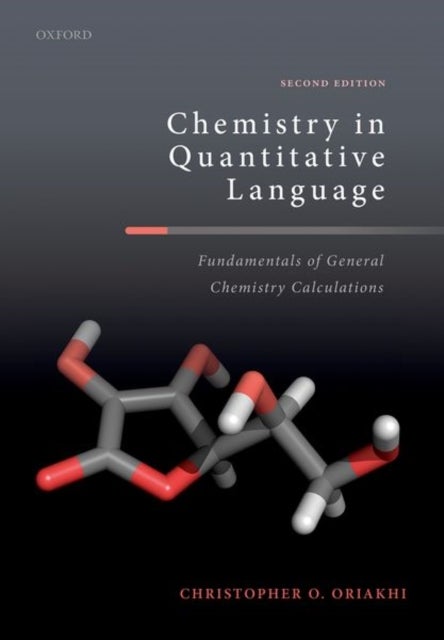 Chemistry in Quantitative Language - Fundamentals of General Chemistry Calculations