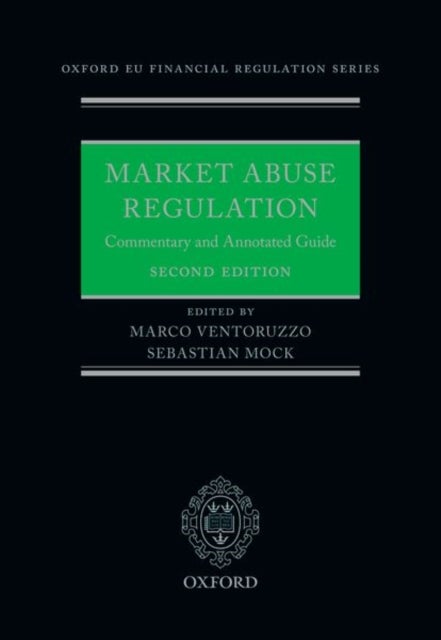 Market Abuse Regulation - Commentary and Annotated Guide