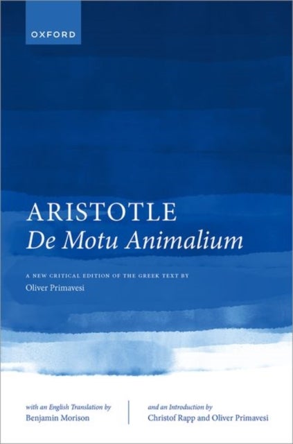 Aristotle, De motu animalium - Text and Translation