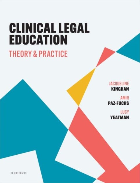 Clinical Legal Education - Theory and Practice