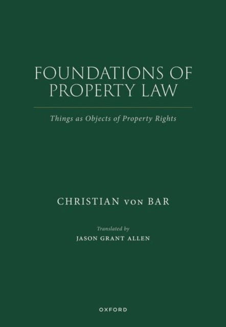 Foundations of Property Law - Things as Objects of Property Rights