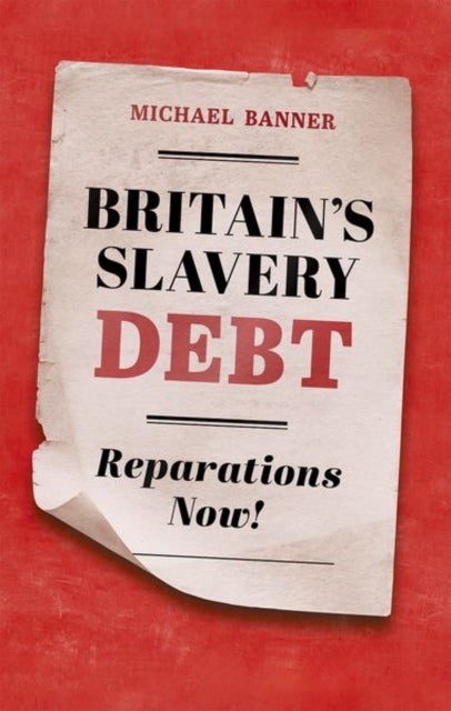 Britain's Slavery Debt - Reparations Now!