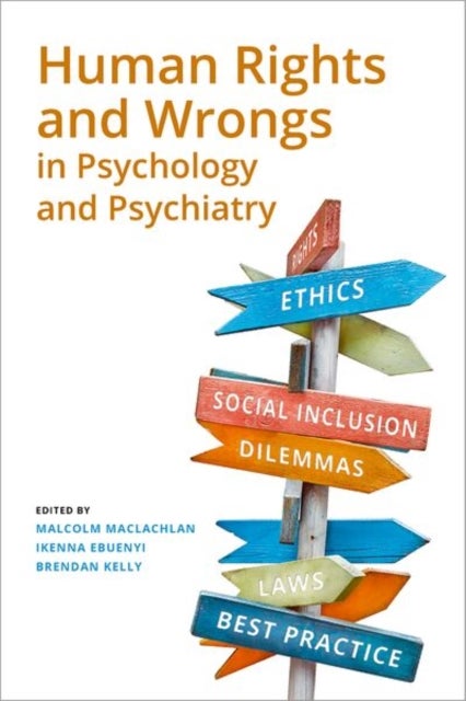 Human Rights and Wrongs in Psychology and Psychiatry