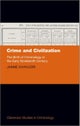 Crime and Civilization