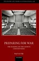 Preparing for War: The Making of the 1949 Geneva Conventions