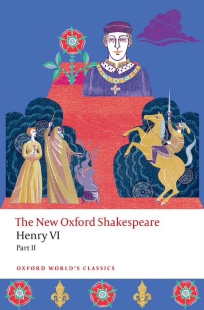Henry VI, Part II - The New Oxford Shakespeare