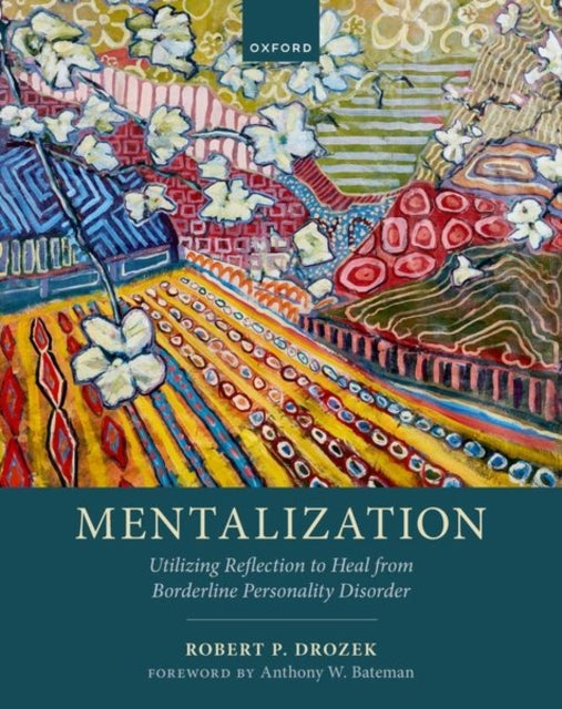Mentalization - Utilizing Reflection to Heal from Borderline Personality Disorder