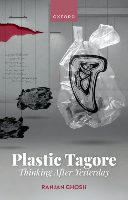 Plastic Tagore - Thinking After Yesterday