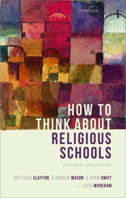 How to Think about Religious Schools - Principles and Policies