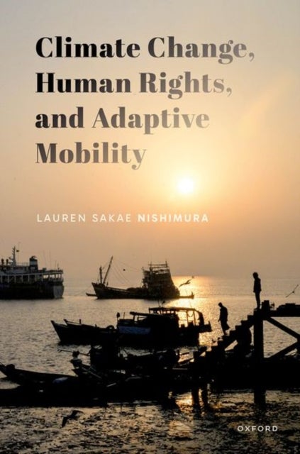 Climate Change, Human Rights, and Adaptive Mobility