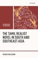 The Tamil Realist Novel in South and Southeast Asia