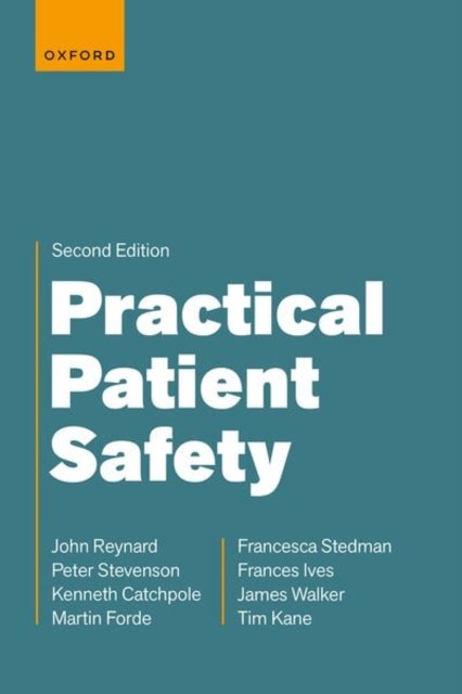 Practical Patient Safety - 2nd edition