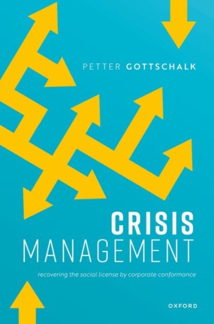 Crisis Management - Recovering the Social License by Corporate Conformance