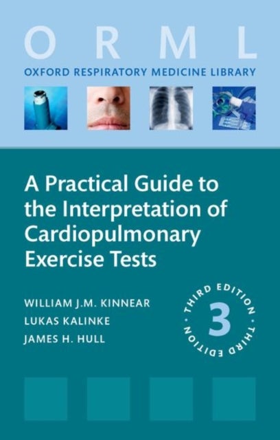 A Practical Guide to the Interpretation of Cardiopulmonary Exercise Tests
