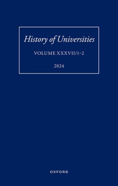 History of Universities: Volume XXXVII/1-2