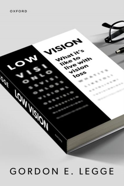 Low Vision - What It's Like to Live with Vision Loss