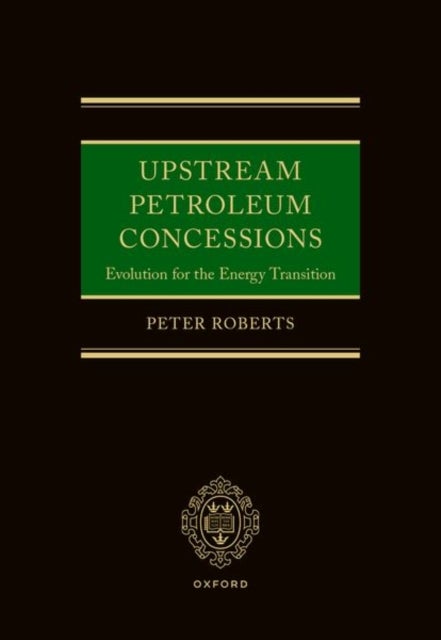 Upstream Petroleum Concessions - Evolution for the Energy Transition