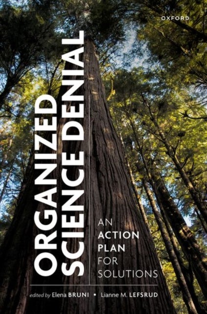 Organized Science Denial - An Action Plan for Solutions