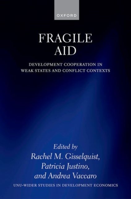 Fragile Aid - Development Cooperation in Weak States and Conflict Contexts