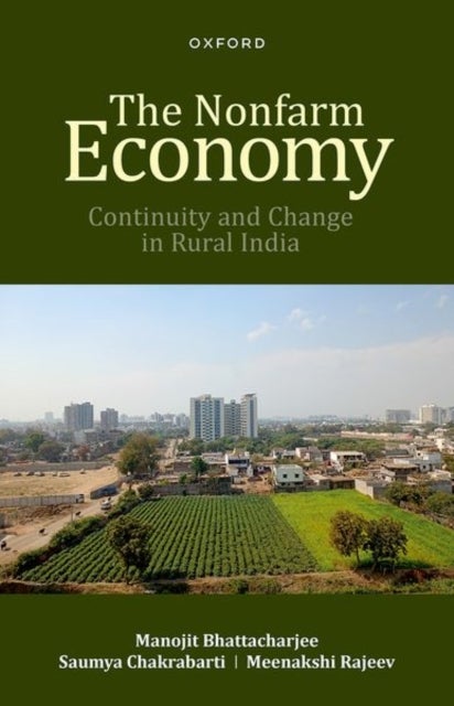 The Nonfarm Economy - Continuity and Change in Rural India