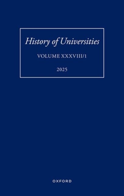 History of Universities: Volume XXXVIII/1