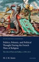 Politics, Polemic, and Political Thought During the French Wars of Religion