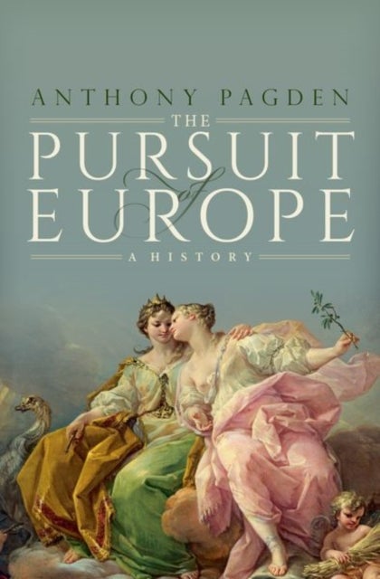 Pursuit of Europe - A History