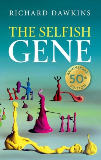The Selfish Gene - 50th Anniversary Edition