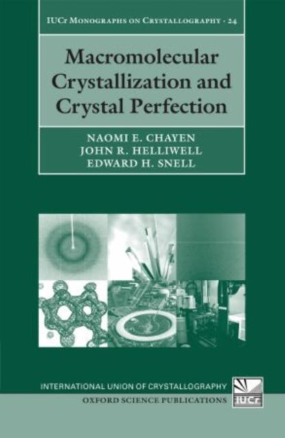 Macromolecular Crystallization and Crystal Perfection