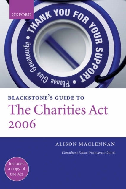 Blackstone's Guide to the Charities Act 2006
