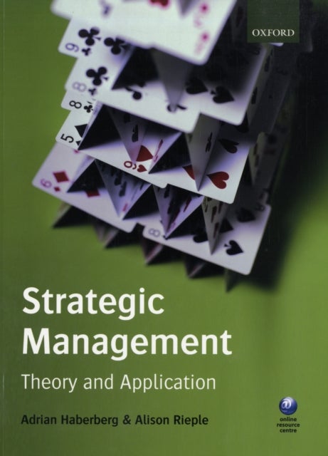 Strategic Management - Theory and Application