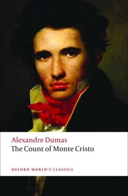 The Count of Monte Cristo - Oxford World's Classics