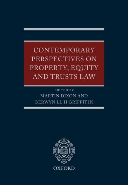 Contemporary Perspectives on Property, Equity and Trust Law
