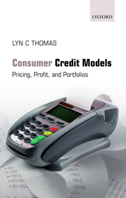 Consumer Credit Models - Pricing, Profit and Portfolios