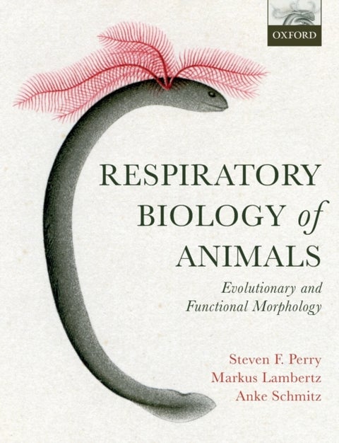 Respiratory Biology of Animals - evolutionary and functional morphology