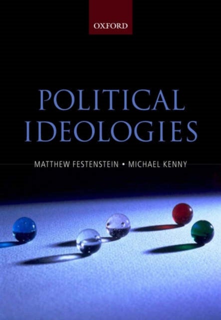 Political Ideologies - A Reader and Guide