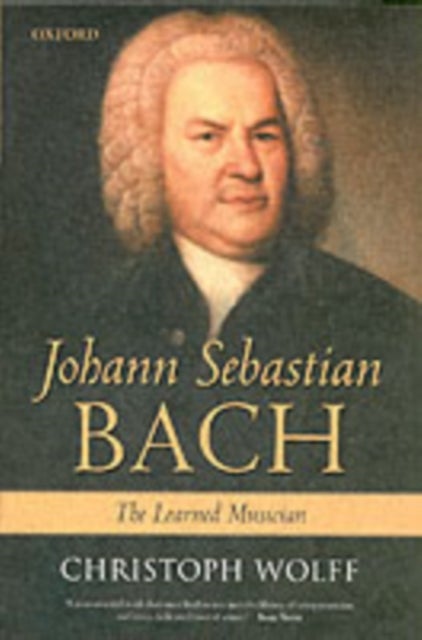 Johann Sebastian Bach - The Learned Musician